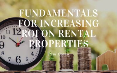 Fundamentals For Increasing ROI On Rental Properties