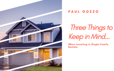 Three Things to Keep in Mind When starting to Invest in Single Family Rentals