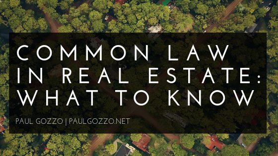 Common Law in Real Estate: What to Know