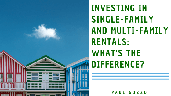 Investing in Single-Family and Multi-Family Rentals: What’s the Difference?